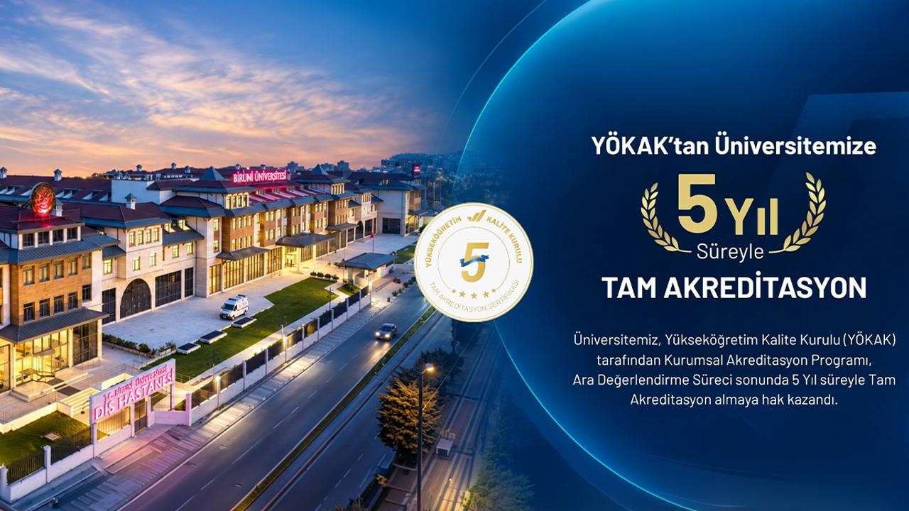 Biruni Üniversitesi, YÖKAK’tan 5 Yıllık Tam Akreditasyon Aldı